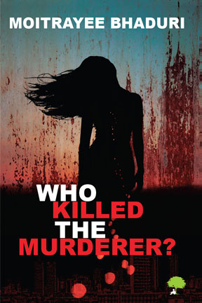 Who Killed the Murderer?